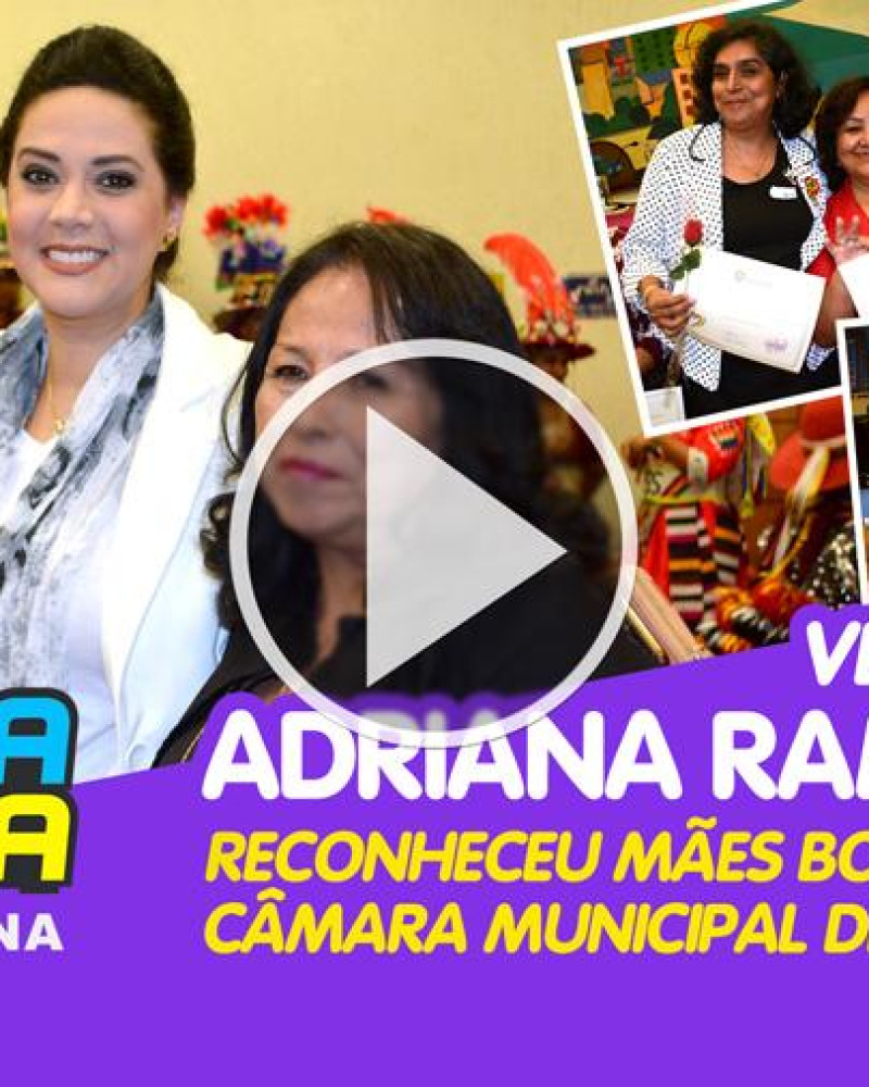 Vereadora Adriana Ramalho homenageou mães bolivianas na Câmara Municipal de São Paulo