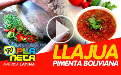 Como preparar uma deliciosa LLAJUA boliviana