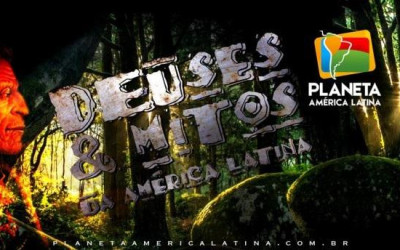 Deuses & Mitos da América Latina, série lançada em Brasil