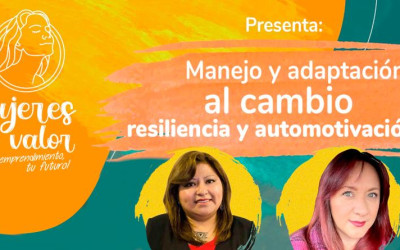 LIVE - Mujeres de Valor - Manejo e adaptação ao Cambio Resiliência e automotivação