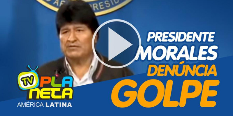 O presidente Evo Morales acusa de Golpe na Bolívia