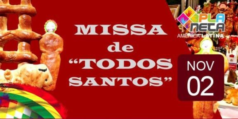 Todos convidados para missa de TODOS SANTOS em São Paulo