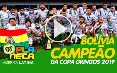 Bolívia campeão da Copa Gringos 2019 em São Paulo