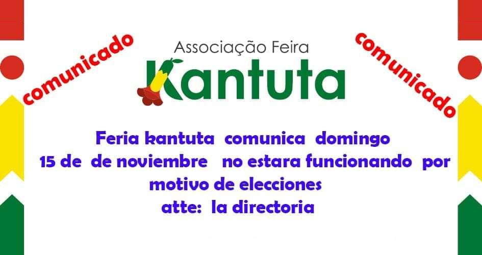 Feira Kantuta não funciona neste domingo 15 de novembro