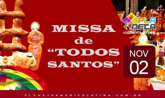 Todos convidados para missa de TODOS SANTOS em São Paulo